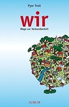 wir: Wege zur Verbundenheit