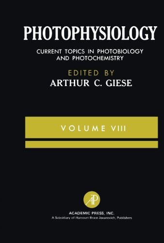 Photophysiology: Current Topics in Photobiology and Photochemistry (Volume 8) [Paperback] [1973] (Author) Arthur C. Giese