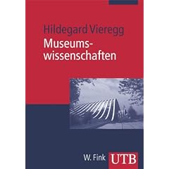Museumswissenschaften: Eine Einf�hrung (Uni-Taschenb�cher M)