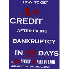 How to Get A+ Credit After Filing Bankruptcy In 30 Days (Guaranteed! A Little Known Secret You Need To Know)
