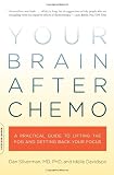 Your Brain After Chemo: A Practical Guide to Lifting the Fog and Getting Back Your Focus