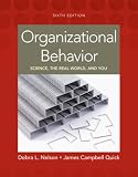 Organizational Behavior: Science, The Real World, and You