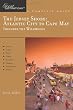 The Jersey Shore; Atlantic City to Cape May: Great Destinations: A Complete Guide: Including the Wildwoods
