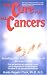 The Cure for All Cancers: Including over 100 Case Histories of Persons Cured
