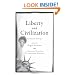 Liberty and Civilization: The Western Heritage