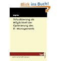 Virtualisierung als M�glichkeit der Optimierung des IT- Managements
