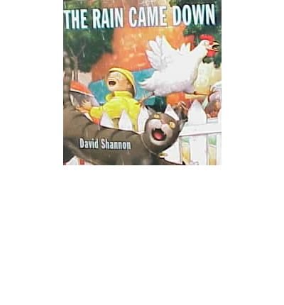 [(The Rain Came down )] [Author: David Shannon] [Oct-2000]