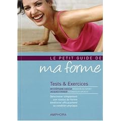 Le petit guide de ma forme : Tests et exercices (Broché)
