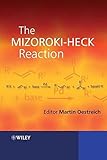 The Mizoroki-Heck reaction