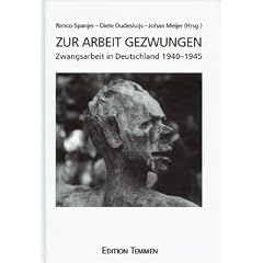 Zur Arbeit gezwungen. Zwangsarbeit in Deutschland 1940 - 1945