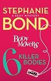 6 Killer Bodies (A Body Movers Novel)