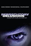 Persecutory delusions : assessment, theory, and treatment