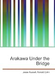 Arakawa Under the Bridge