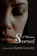 A Woman Scorned