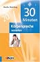 30 Minuten K�rpersprache verstehen