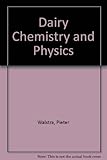 Dairy chemistry and physics