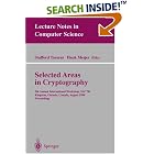 Click here to buy Selected Areas in Cryptography: 5th Annual International... by  Stafford Tavares and Henk Meijer.