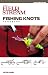 The Field & Stream Fishing Knots Handbook, 2nd