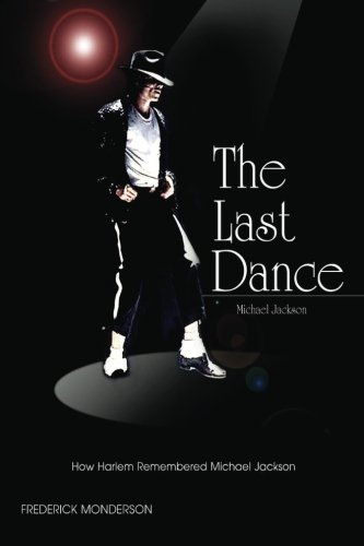 Michael Jackson: The Last Dance: How Harlem Remembered Michael Jackson