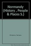 History, people and places in Normandy