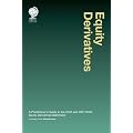 Equity Derivatives: A Practitioner's Guide to the 2002 and 2011 ISDA Equity Derivatives Definitions