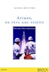 Ariane, un Reve une Realite