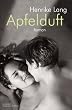 Apfelduft: Roman