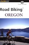 Road Biking Oregon (Road Biking Series)