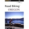 Road Biking Oregon (Road Biking Series)