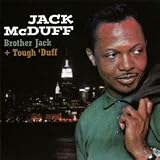 Brother Jack + Tough Duff