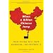 When A Billion Chinese Jump: How China Will Save Mankind -- Or Destroy It