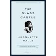 The Glass Castle: A Memoir