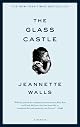The Glass Castle: A Memoir by Jeannette Walls