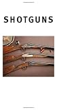 Shotguns