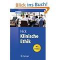 Klinische Ethik: Mit F�llen (Springer-Lehrbuch)