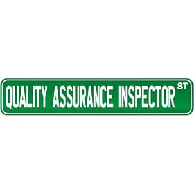 New " Quality Assurance Inspector Street Sign Signs " Street Sign Occupations