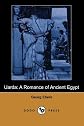 Uarda : a Romance of Ancient Egypt  Complete