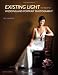 Existing Light Techniques for Wedding and Portrait Photography by Bill Hurter