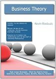 Business Theory: High-impact Strategies - What You Need to Know: Definitions, Adoptions, Impact, Benefits, Maturity, Vendors