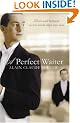 A Perfect Waiter