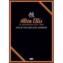 Alton Ellis - In Memorium 1938-2008 - Live At The Jazz Cafe, London [DVD]