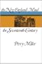 The New England Mind: The Seventeenth Century