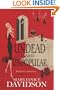 UNDEAD AND UNPOPULAR (BETSY TAYLOR, NO 5)