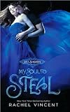 My Soul to Steal (Soul Screamers, Book 4) (text only) Original edition by R. Vincent