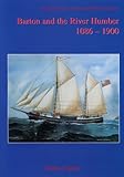 Barton and the River Humber, 1086-1900