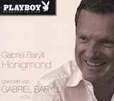Honigmond - Playboy H&ouml;rbuch-Edition 3 Audio-CDs - Gabriel Barylli