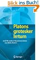 Platons grotesker Irrtum: und 98 andere Neuronenst�rme aus Daily Dueck