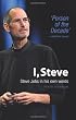 Steve Jobs in His Own Words