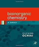 Bioinorganic chemistry : a survey