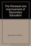 The renewal and improvement of secondary education : concepts and practices